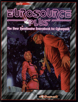Cyberpunk 2020: Eurosource Plus Sourcebook - Awesome Deals Deluxe