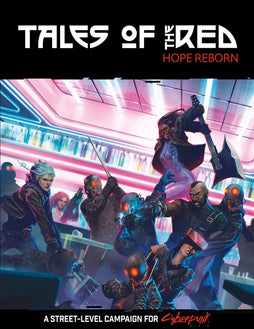 Cyberpunk RED: Tales of the RED - Hope Reborn - Awesome Deals Deluxe